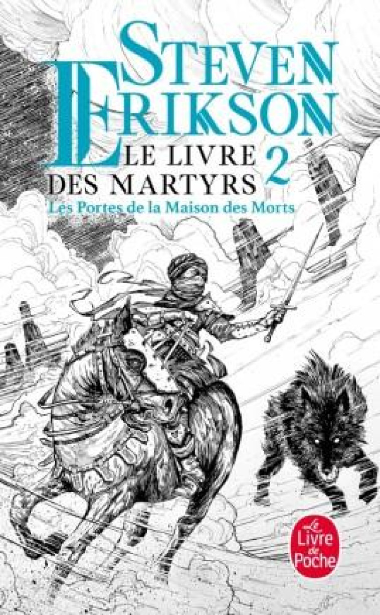 LE LIVRE DES MARTYRS T02 LES PORTES DE LA MAISON DES MORTS - ERIKSON STEVEN - LGF/Livre de Poche