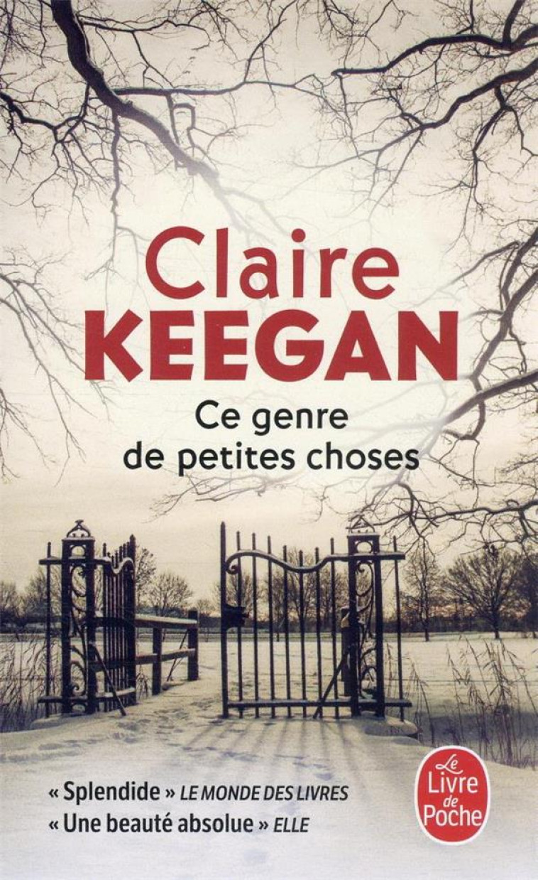 CE GENRE DE PETITES CHOSES - KEEGAN CLAIRE - LGF/Livre de Poche