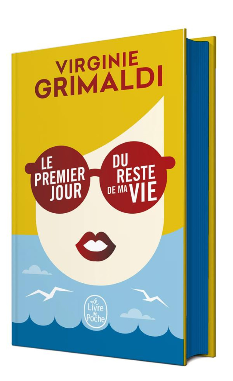 LE PREMIER JOUR DU RESTE DE MA VIE - EDITION COLLECTOR - GRIMALDI VIRGINIE - LGF/Livre de Poche