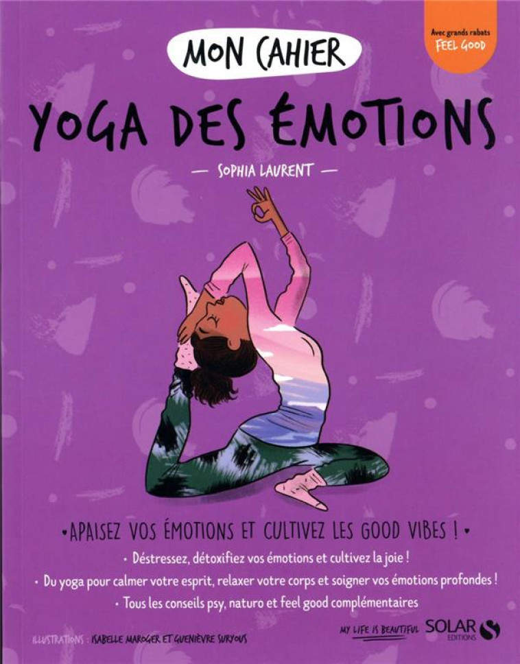 MON CAHIER YOGA DES EMOTIONS - LAURENT SOPHIA - SOLAR