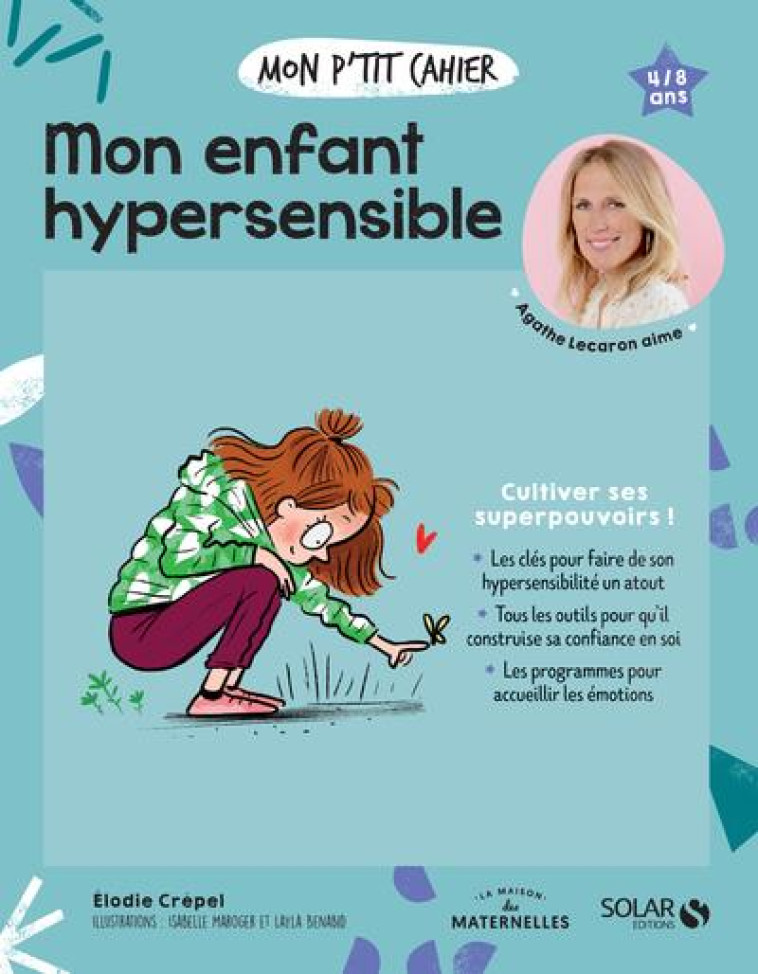 MON P'TIT CAHIER - MON ENFANT HYPERSENSIBLE - CREPEL ELODIE - SOLAR