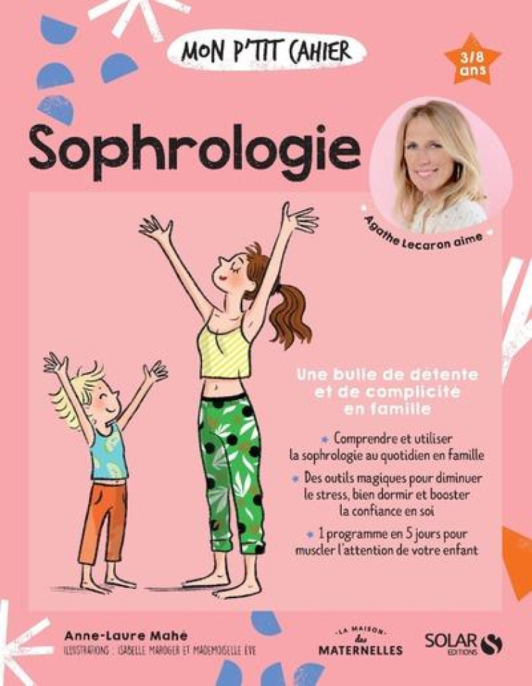 MON P'TIT CAHIER SOPHROLOGIE NED - MAHE ANNE-LAURE - SOLAR