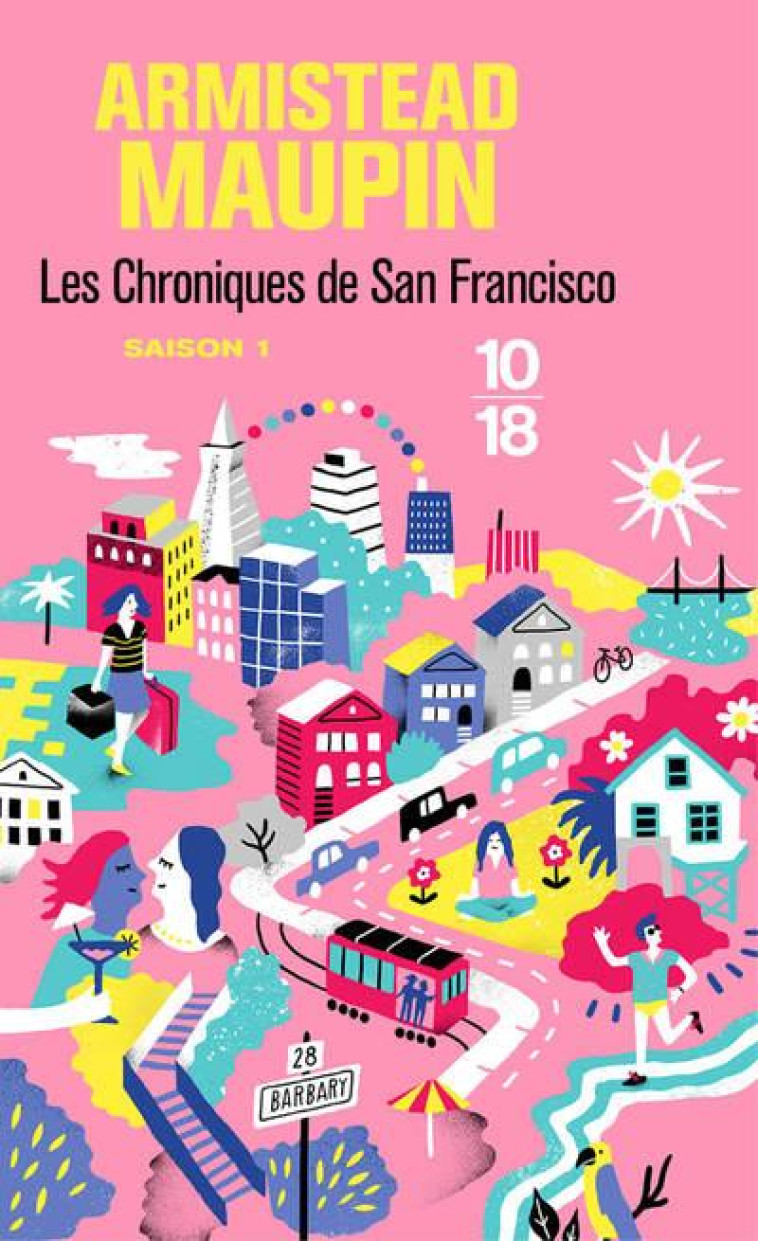 CHRONIQUES DE SAN FRANCISCO 1 - MAUPIN ARMISTEAD - 10 X 18