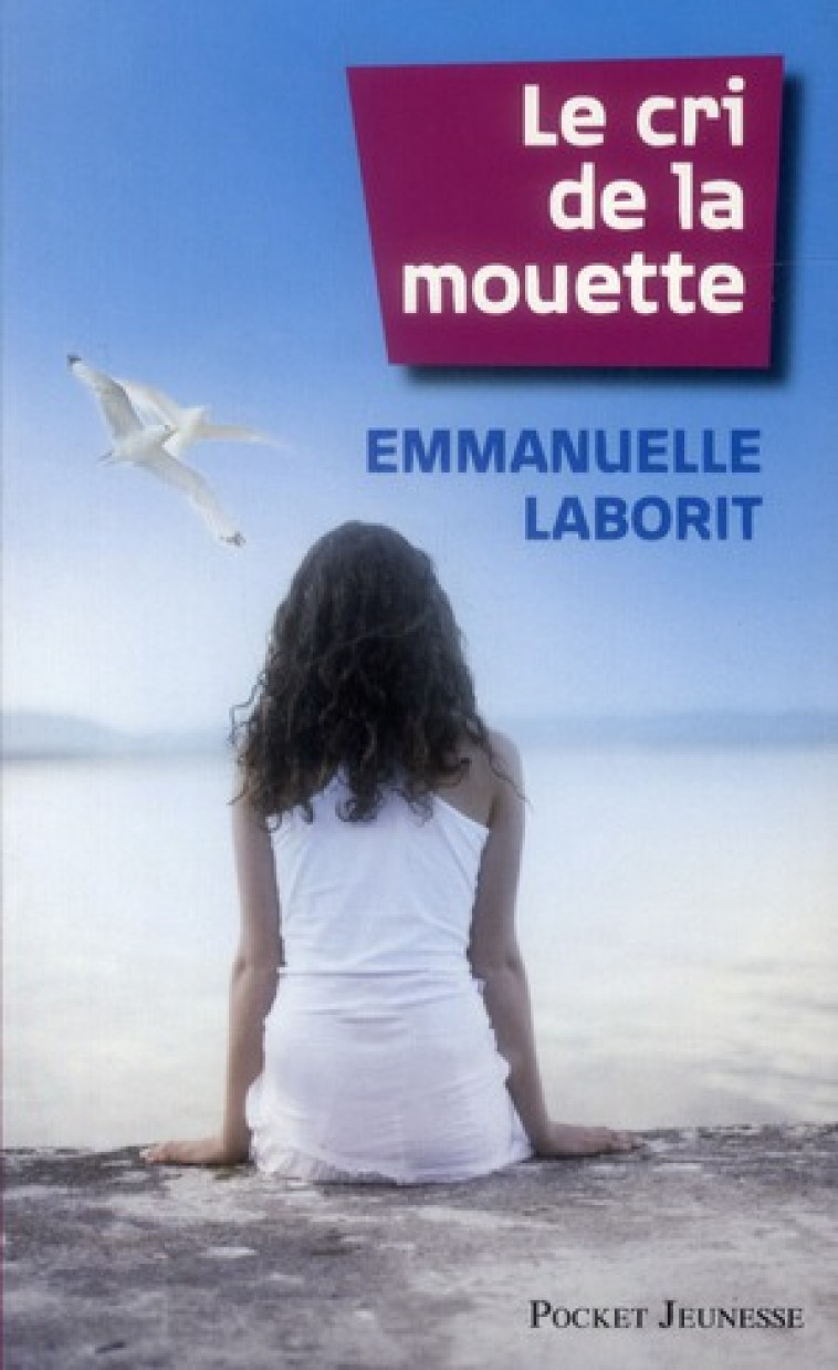 LE CRI DE LA MOUETTE - LABORIT EMMANUELLE - POCKET