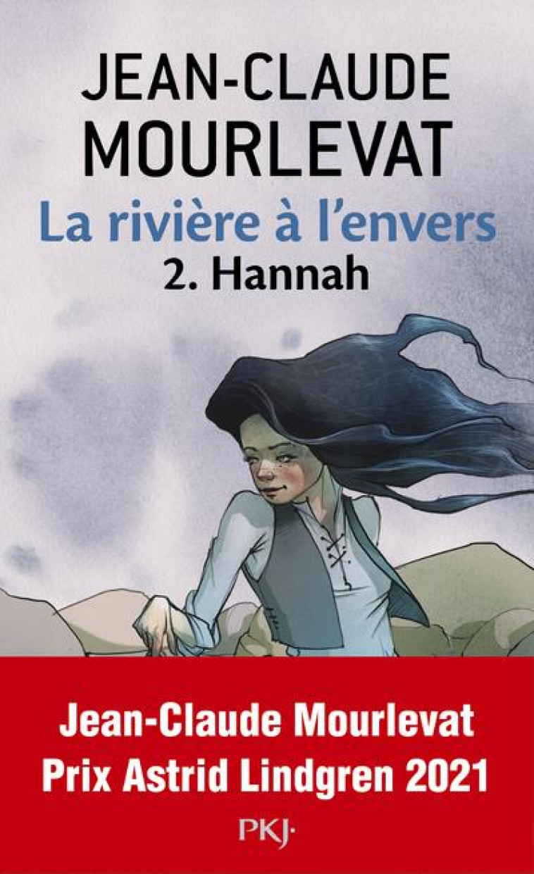 LA RIVIERE A L'ENVERS T2 HANNAH - MOURLEVAT/TARASKOFF - POCKET