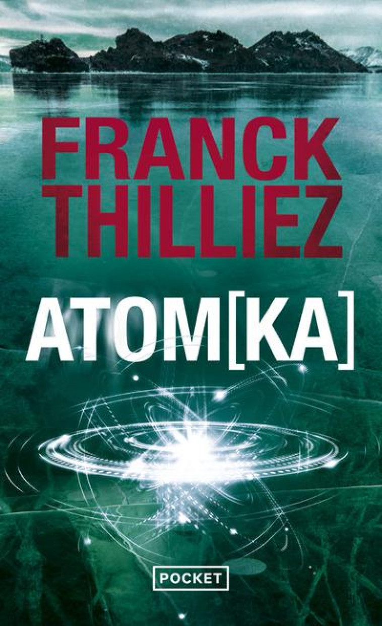 ATOM(KA) - THILLIEZ FRANCK - Pocket