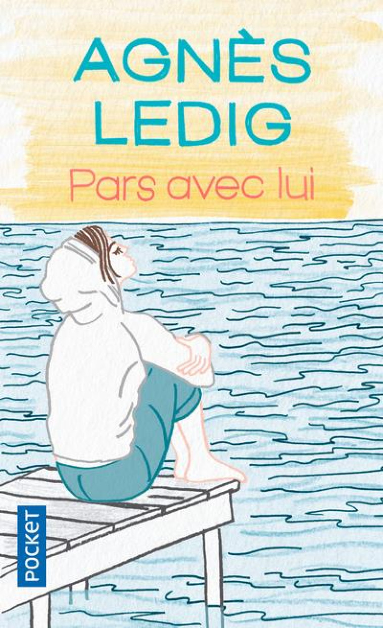 PARS AVEC LUI - LEDIG AGNES - Pocket