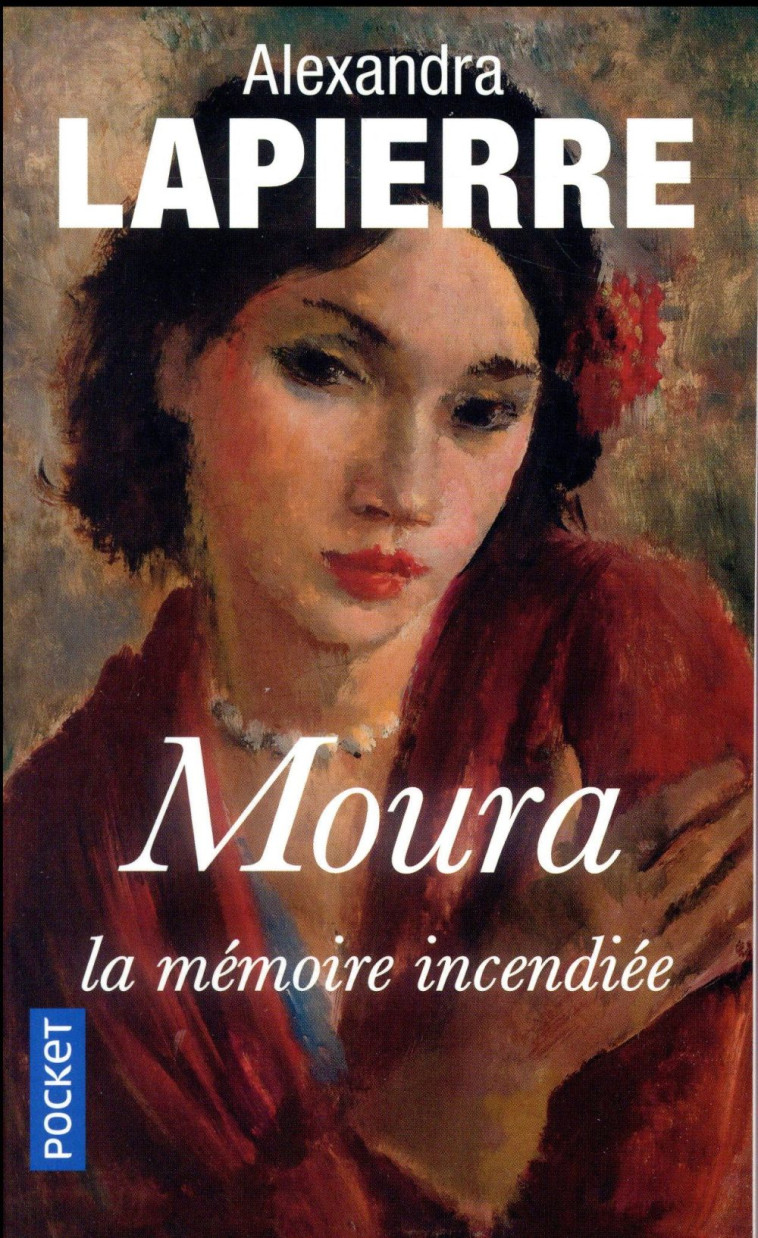 MOURA, LA MEMOIRE INCENDIEE - LAPIERRE ALEXANDRA - Pocket