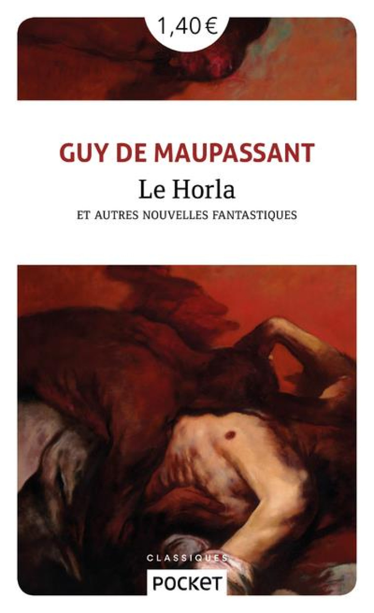 LE HORLA ET AUTRES NOUVELLES FANTASTIQUES - MAUPASSANT GUY DE - POCKET