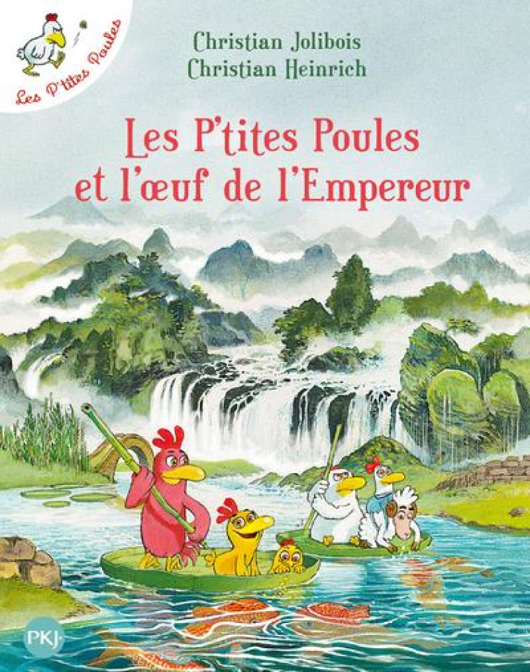 LES PETITES POULES ET L'OEUF DE L'EMPEREUR - JOLIBOIS/HEINRICH - POCKET