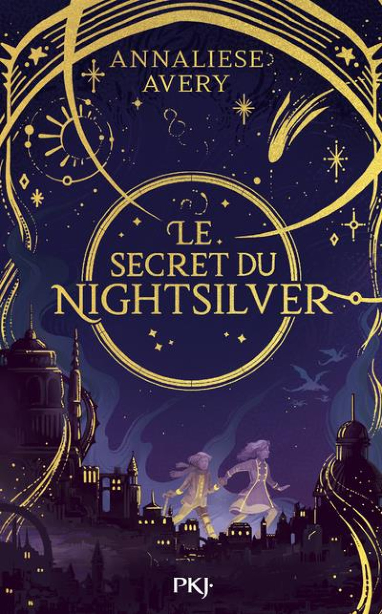 LE SECRET DU NIGHTSILVER T01 - AVERY ANNELIESE - POCKET