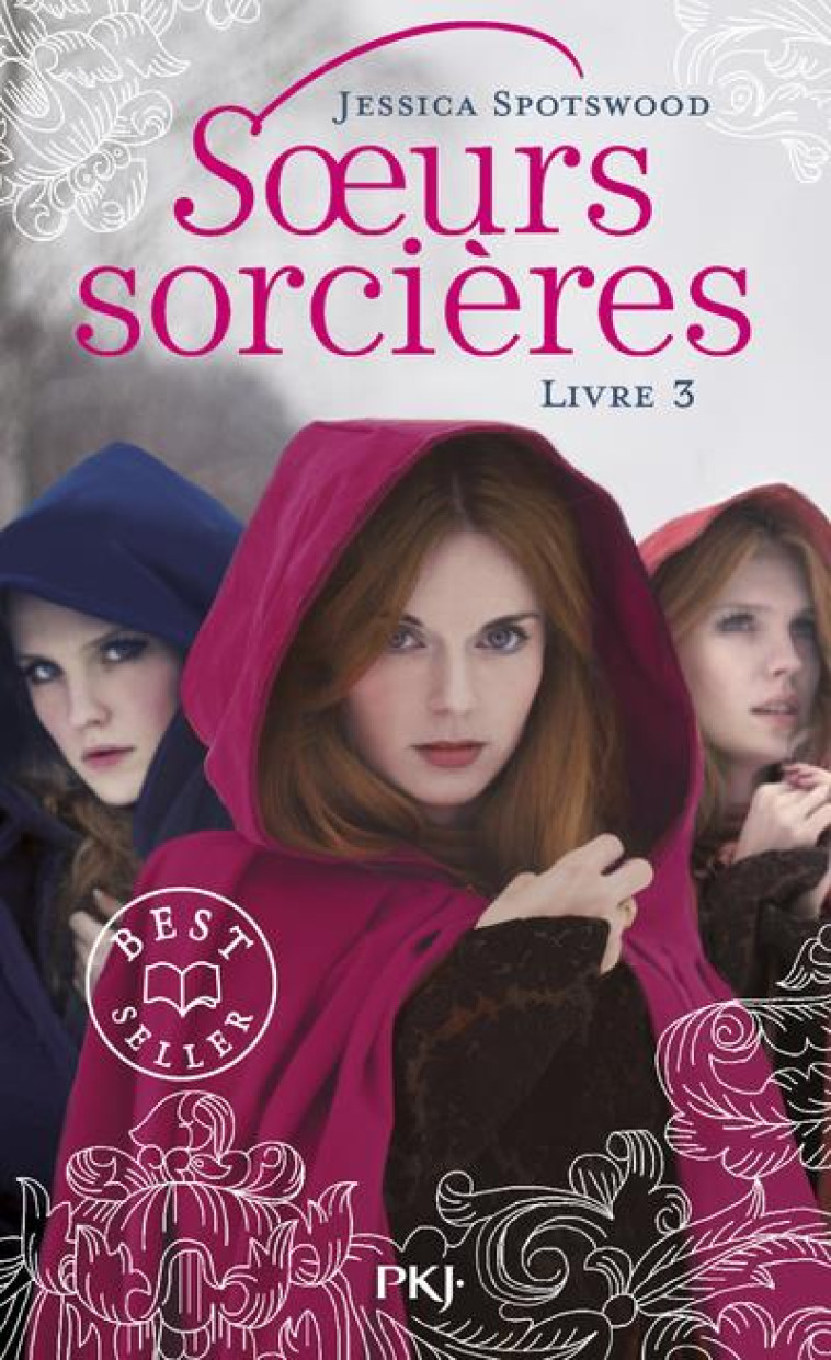 LES SOEURS SORCIERES T03 - SPOTSWOOD JESSICA - POCKET