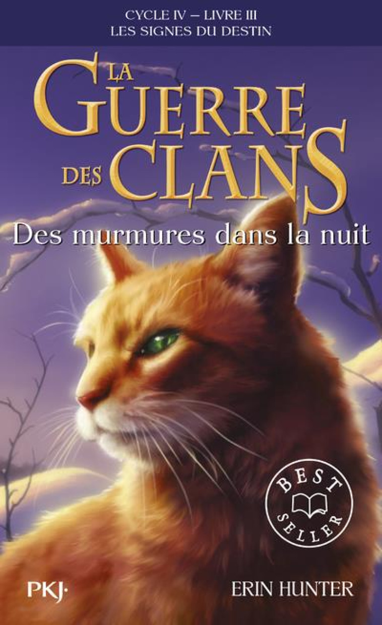 LA GUERRE DES CLANS CYCLE 4 T03 DES MURMURES DANS LA NUIT - VOL21 - CARLIER AUDE - POCKET