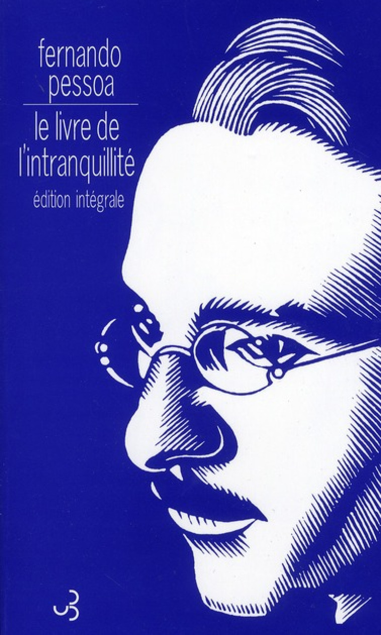 LIVRE DE L'INTRANQUILLITE (NE) (LE) - PESSOA/LOURENCO - BOURGOIS