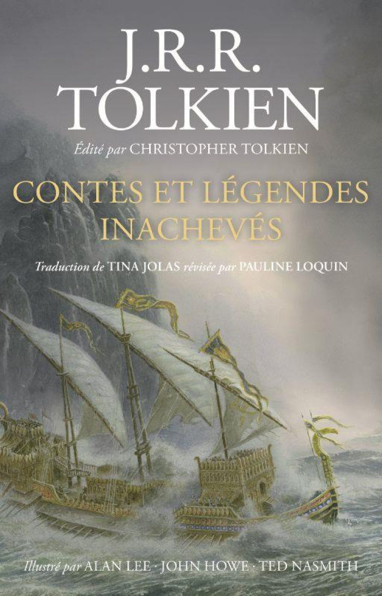 CONTES ET LEGENDES INACHEVES ILLUSTRE - TOLKIEN/LEE/HOWE - BOURGOIS