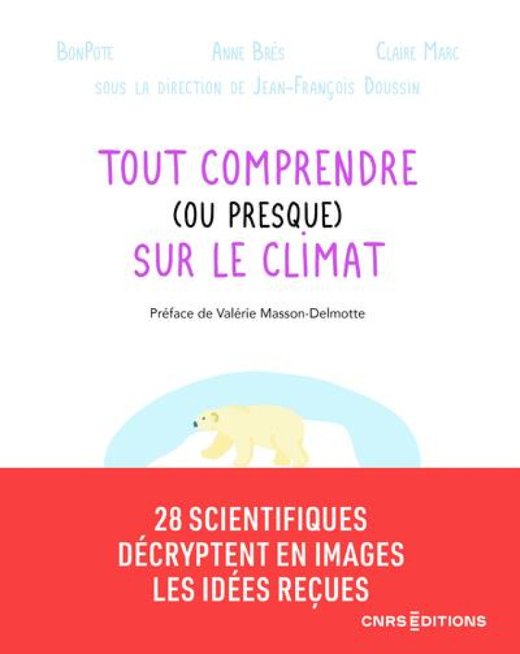 TOUT COMPRENDRE OU PRESQUE SUR LE CLIMAT - BRES/MARC - CNRS