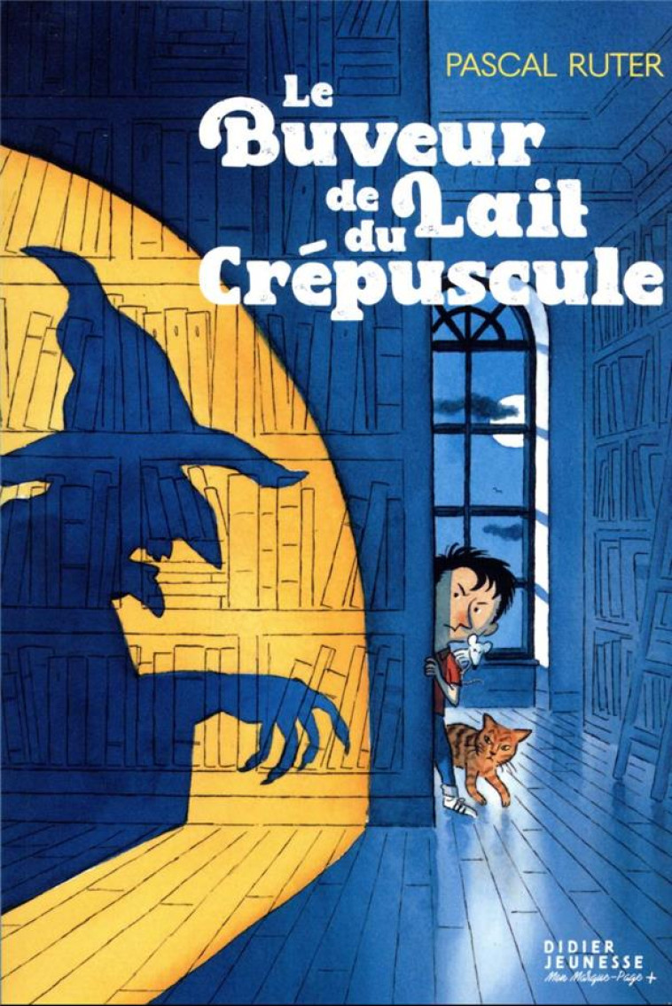 LE BUVEUR DE LAIT DU CREPUSCULE - RUTER/RAVARD - DIDIER