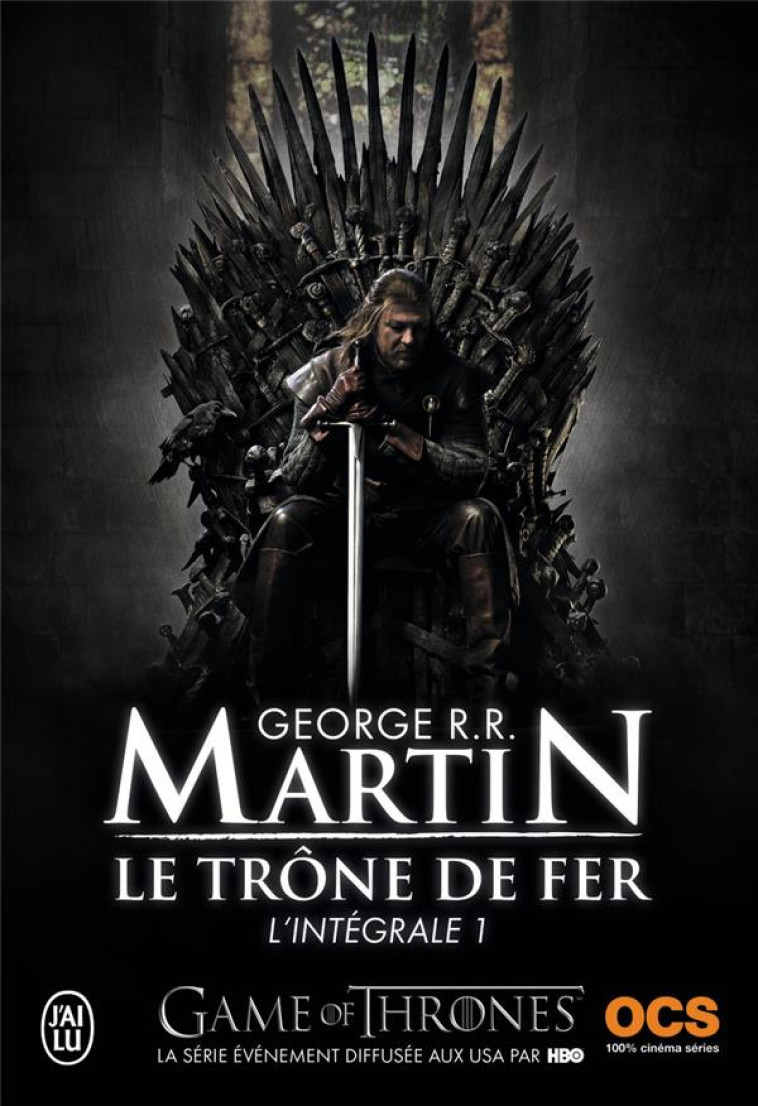 LE TRONE DE FER L'INTEGRALE 1 - MARTIN GEORGE R.R. - J'AI LU