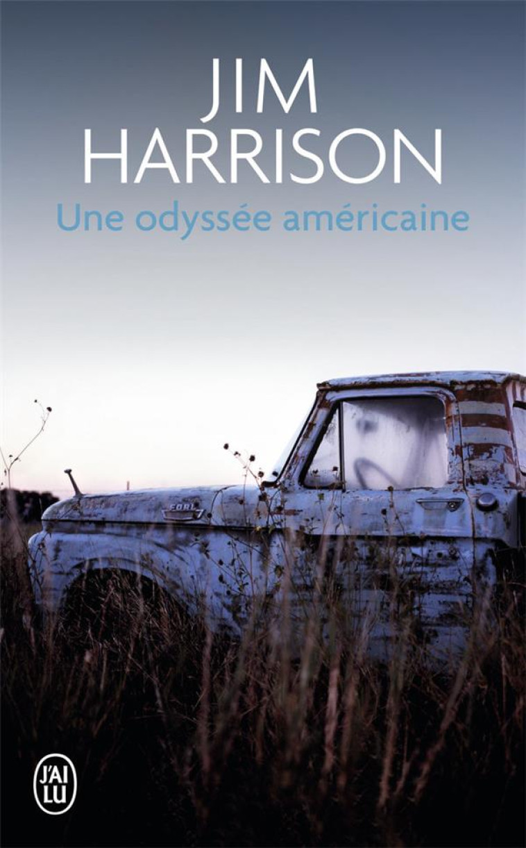 UNE ODYSSEE AMERICAINE - HARRISON JIM - J'AI LU