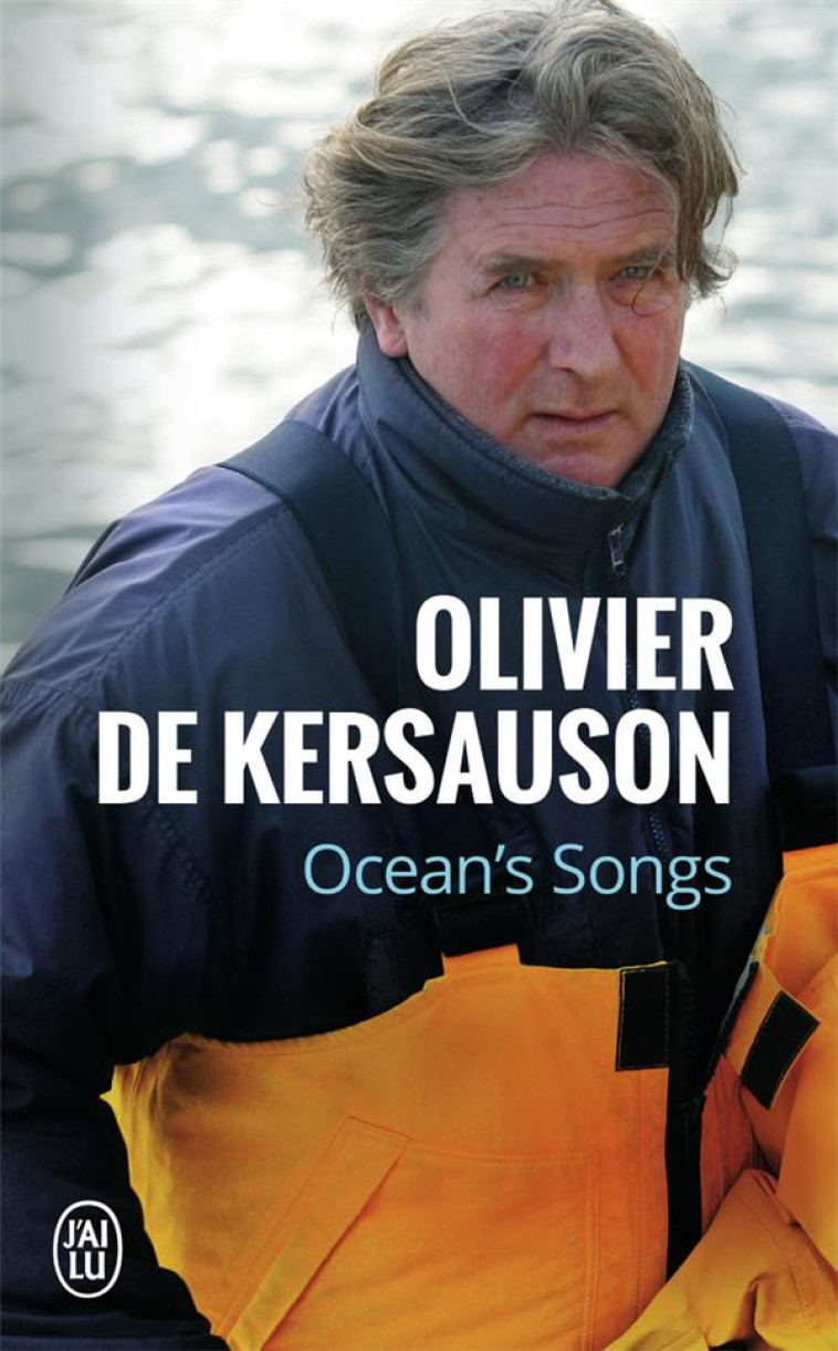 OCEAN'S SONG - KERSAUSON OLIVIER DE - J'AI LU