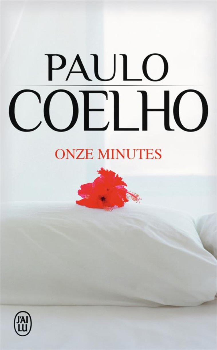 ONZE MINUTES - COELHO PAULO - J'AI LU