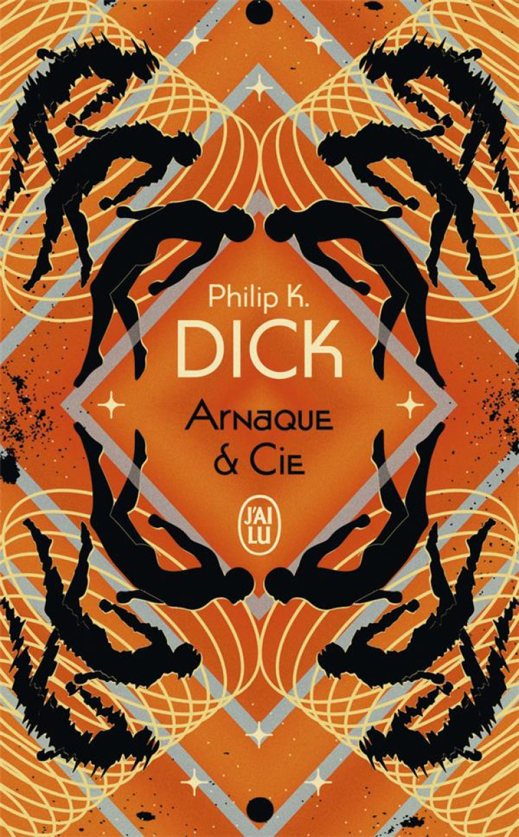 ARNAQUE ET CIE - PHILIP K. DICK - J'AI LU