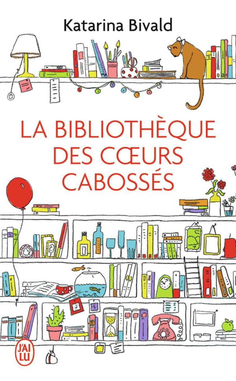 LA BIBLIOTHEQUE DES COEURS CABOSSES - BIVALD KATARINA - J'ai lu