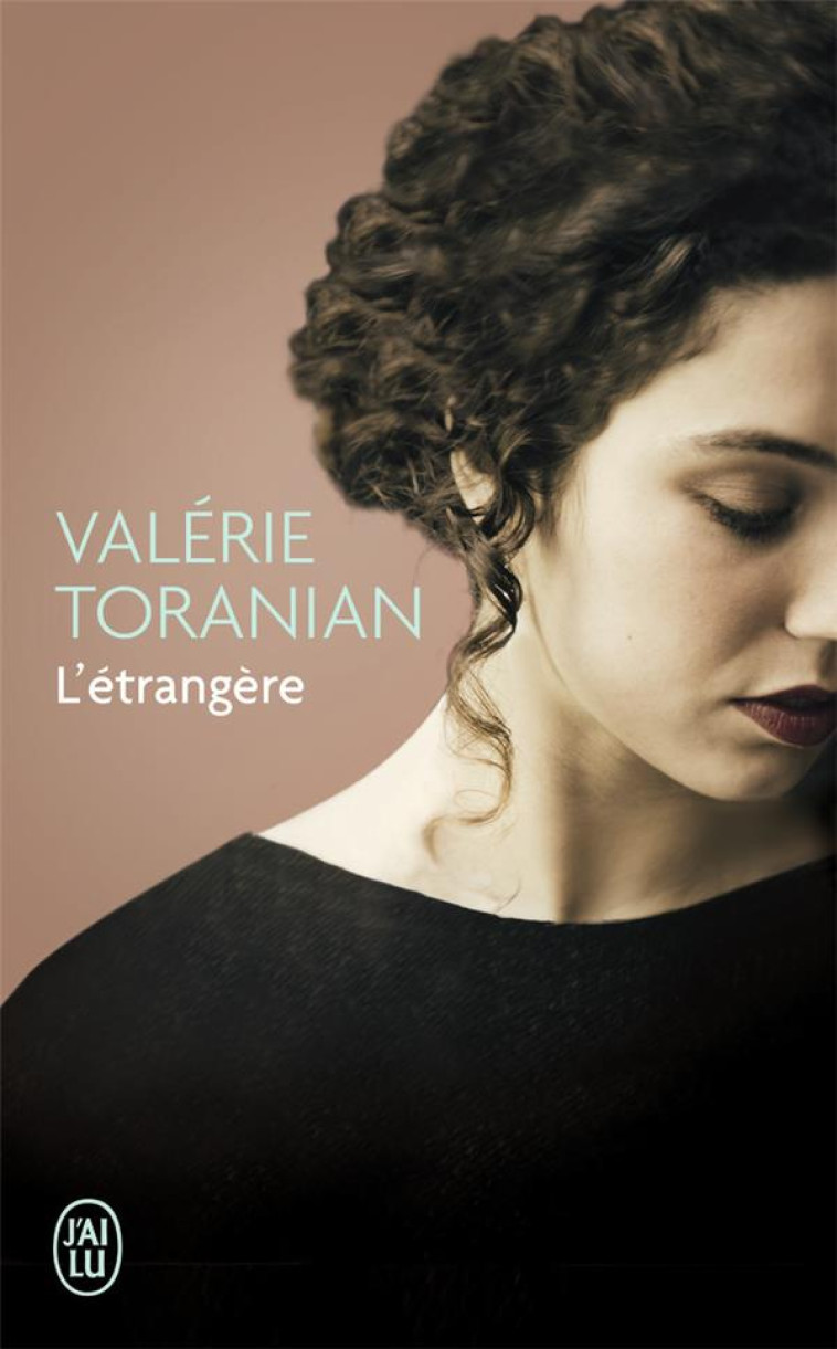 L'ETRANGERE - TORANIAN VALERIE - J'ai lu