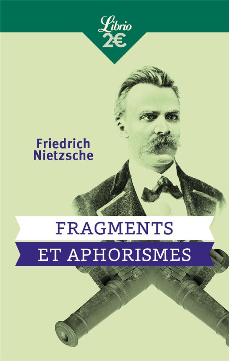 FRAGMENTS ET APHORISMES - EXTRAITS CHOISIS - NIETZSCHE FRIEDRICH - J'AI LU