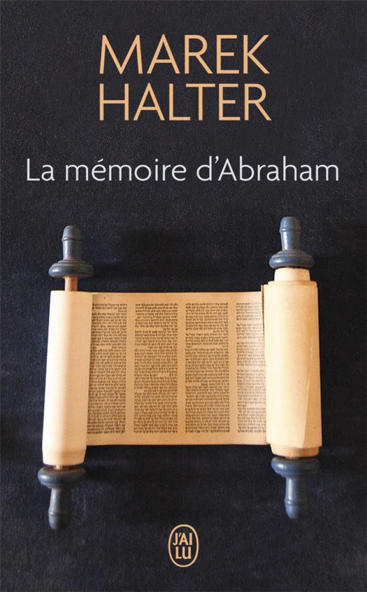 LA MEMOIRE D'ABRAHAM - HALTER MAREK - J'AI LU