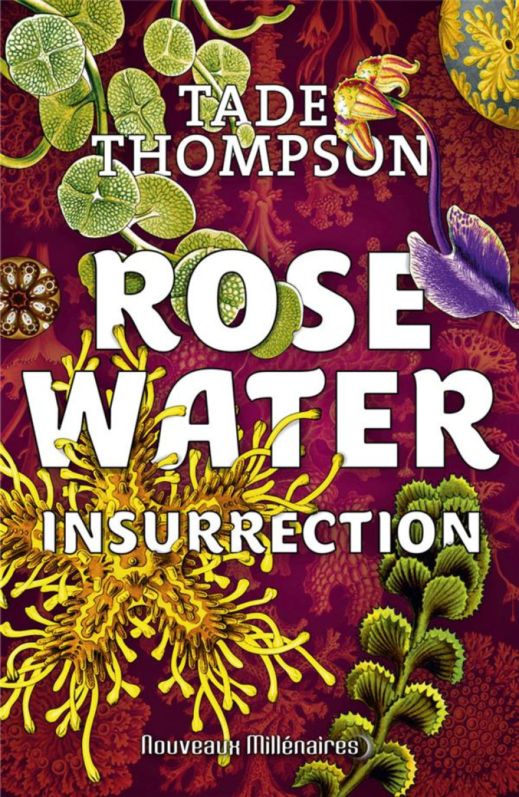 ROSEWATER T2 INSURRECTION - THOMPSON TADE - J'AI LU