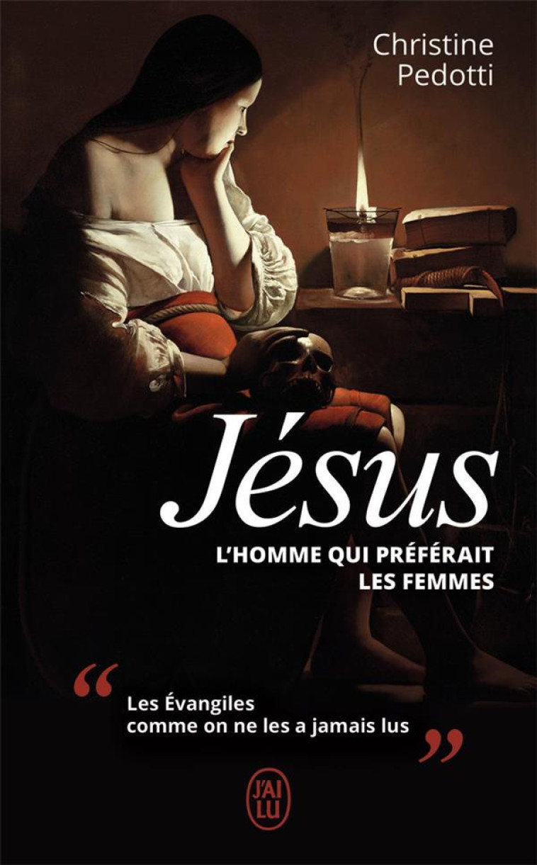 JESUS, L'HOMME QUI PREFERAIT LES FEMMES - PEDOTTI CHRISTINE - J'AI LU