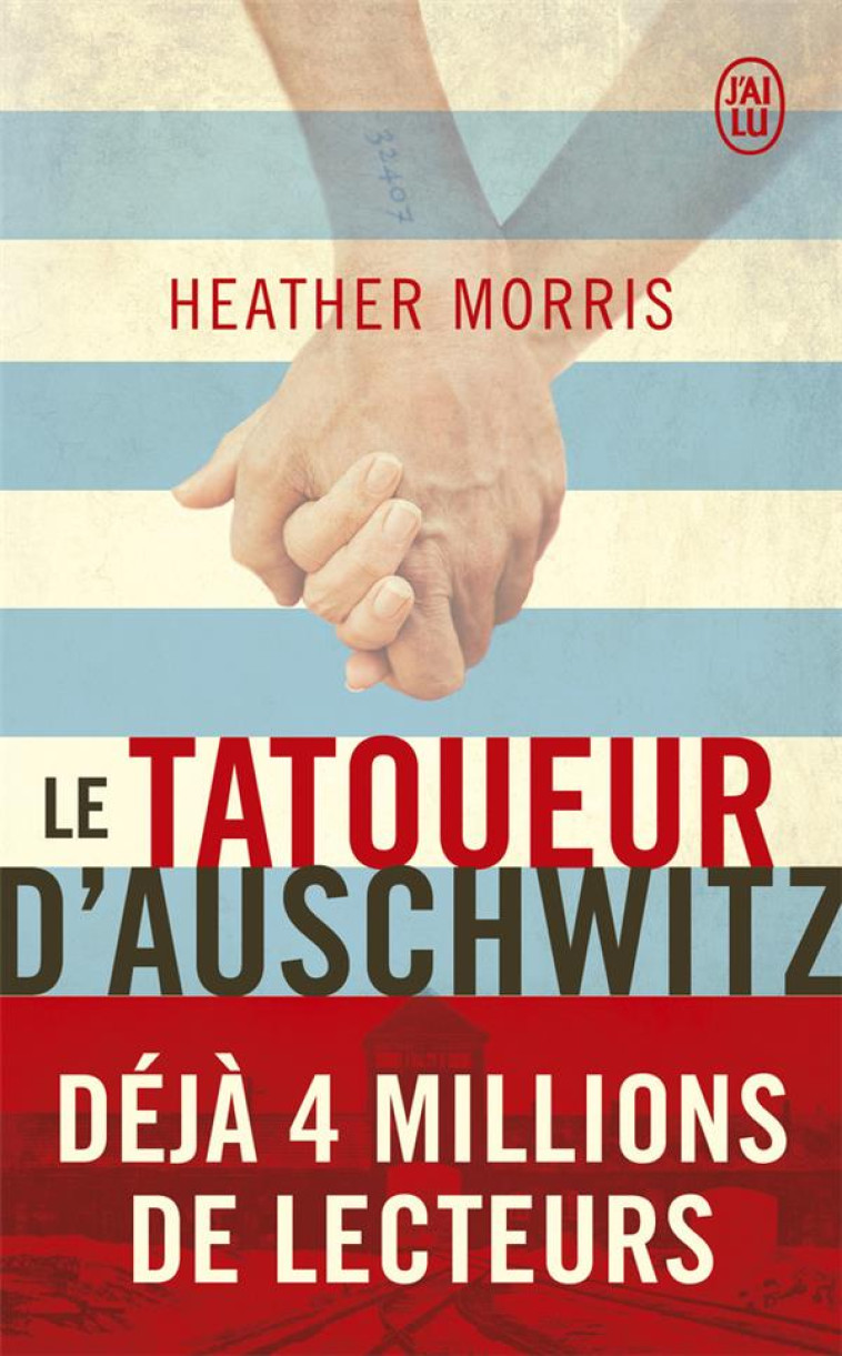 LE TATOUEUR D'AUSCHWITZ - HEATHER MORRIS - J'AI LU