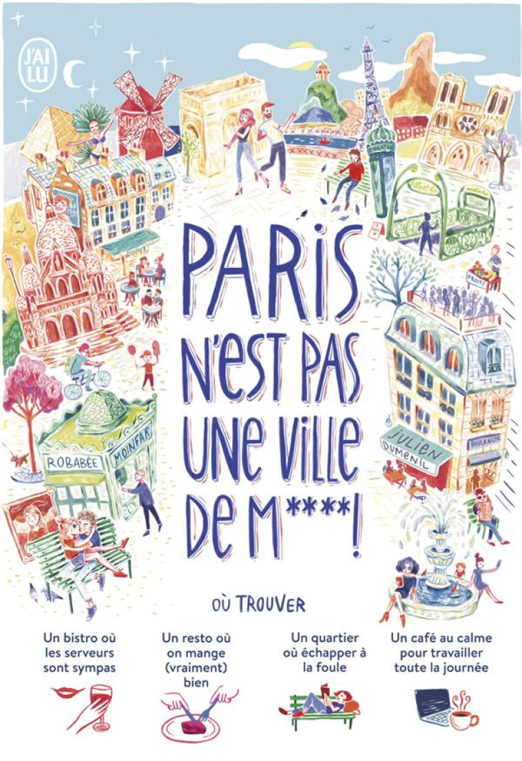 PARIS N'EST PAS UNE VILLE DE M**** ! - DUMENIL JULIEN - J'AI LU