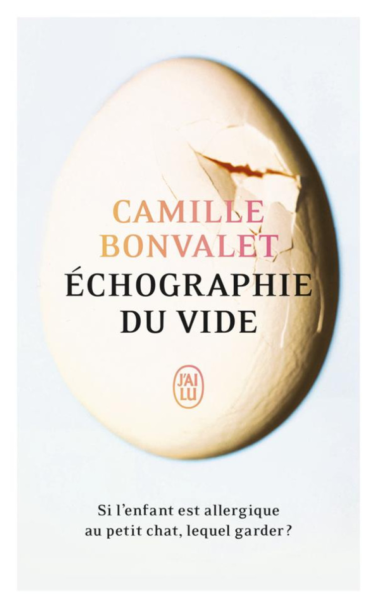 ECHOGRAPHIE DU VIDE - CAMILLE BONVALET - J'AI LU