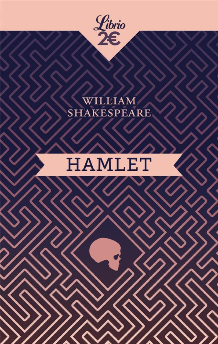 HAMLET - SHAKESPEARE WILLIAM - J'AI LU