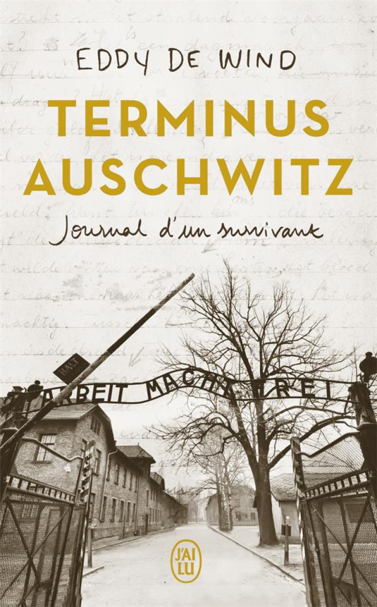 TERMINUS AUSCHWITZ - JOURNAL D'UN SURVIVANT - DE WIND EDDY - J'AI LU