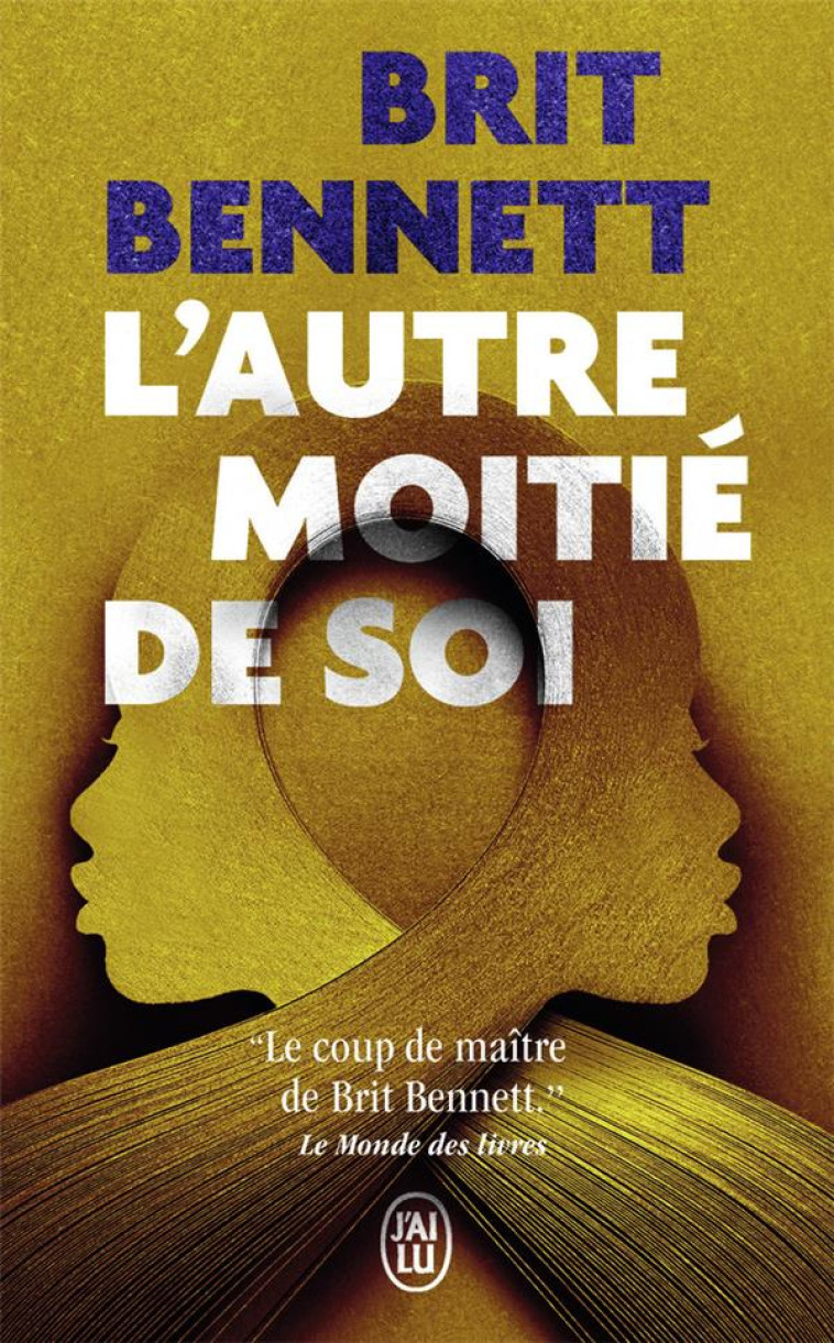 L'AUTRE MOITIE DE SOI - BENNETT BRIT - J'AI LU