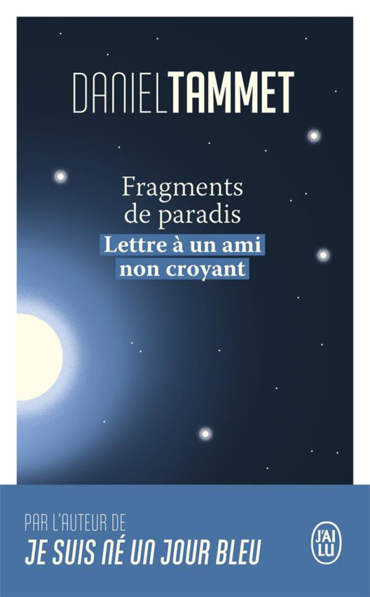 FRAGMENTS DE PARADIS - DANIEL TAMMET - J'AI LU