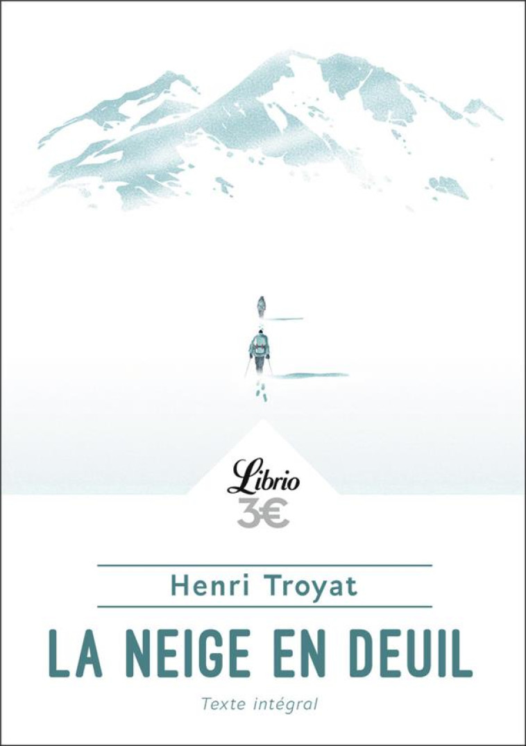 LA NEIGE EN DEUIL - TROYAT HENRI - J'AI LU