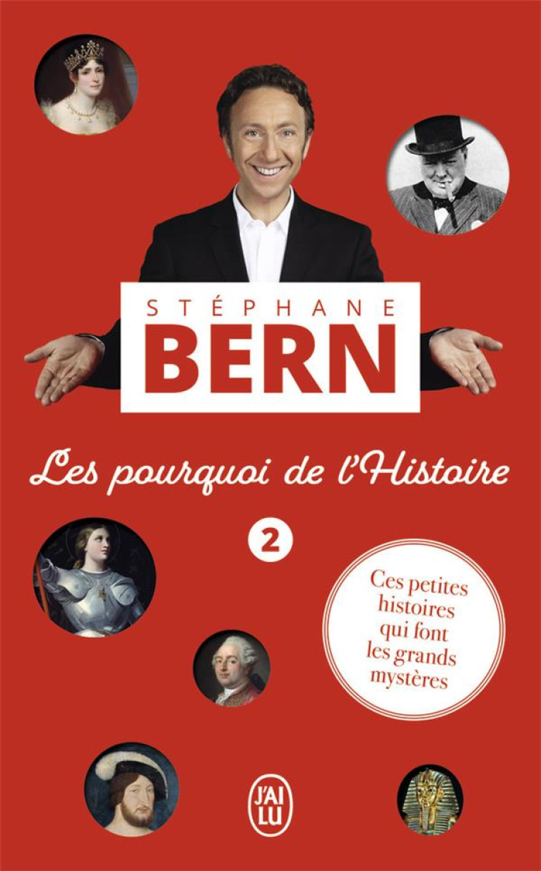 LES POURQUOI DE L'HISTOIRE - T02 - BERN STEPHANE - J'AI LU