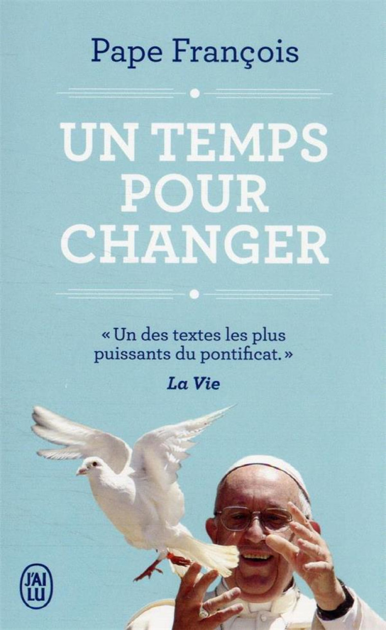 UN TEMPS POUR CHANGER - JORGE BERGOGLIO/THOM - J'AI LU