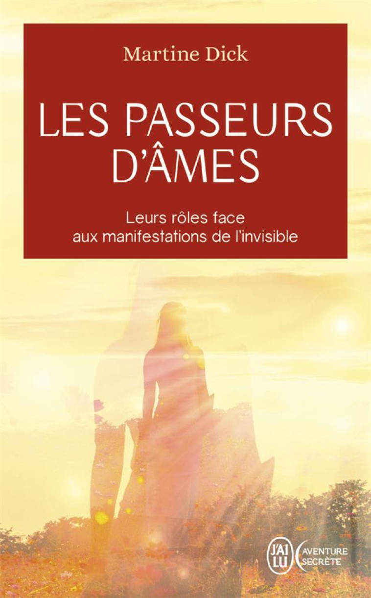 LES PASSEURS D'AMES - MARTINE DICK - J'AI LU