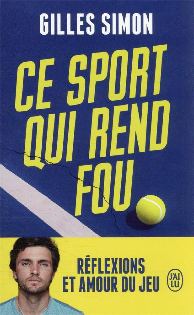 CE SPORT QUI REND FOU - GILLES SIMON - J'AI LU