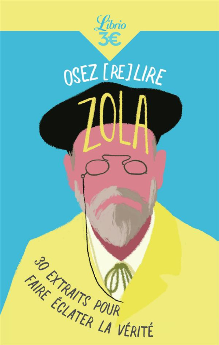 OSEZ (RE)LIRE ZOLA - ALINE MARION - J'AI LU