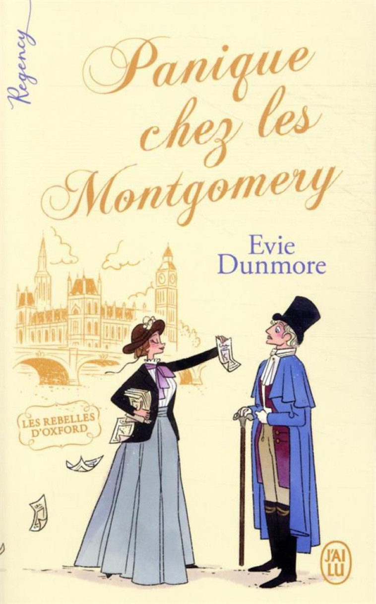 PANIQUE CHEZ LES MONTGOMERY - LES REBELLES D'OXFORD, 1 - DUNMORE EVIE - J'AI LU