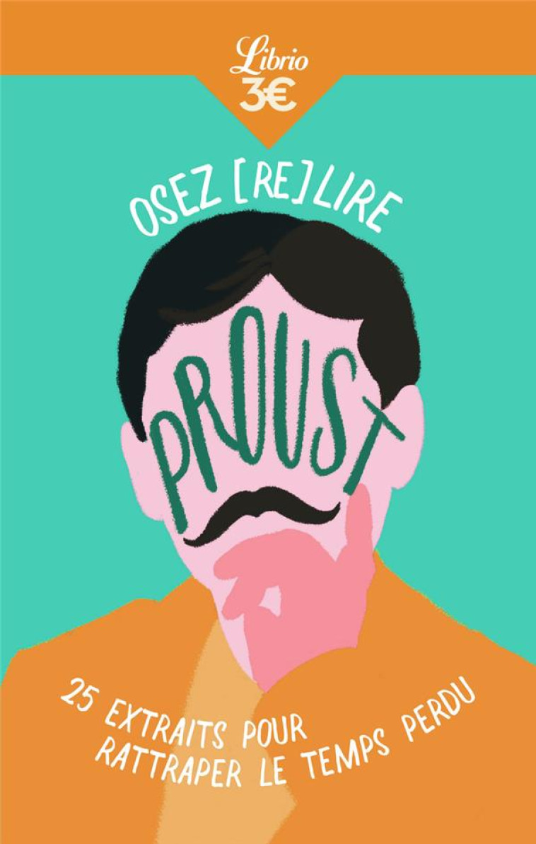 OSEZ (RE)LIRE PROUST - ALICE JACQUELIN - J'AI LU