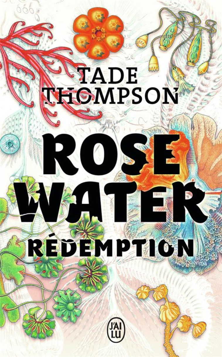 ROSEWATER T3 REDEMPTION - TADE THOMPSON - J'AI LU