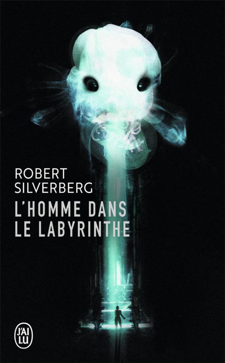 L'HOMME DANS LE LABYRINTHE - SILVERBERG ROBERT - J'AI LU