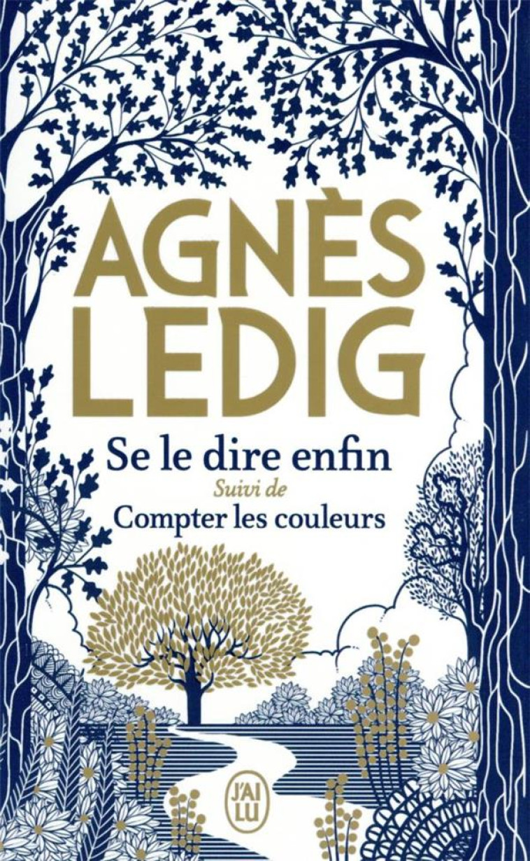 SE LE DIRE ENFIN - EDITION COLLECTOR - AGNES LEDIG - J'AI LU